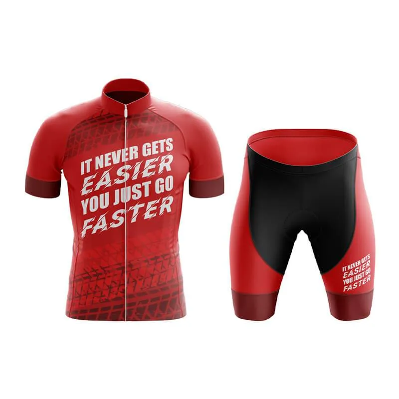 It never gets easier, you just go faster (V3) Club Cycling Kit